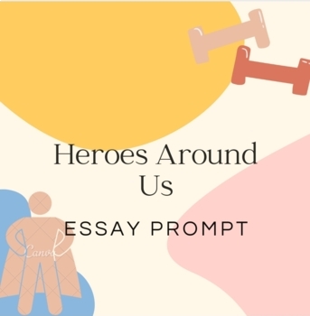 heroes among us essay