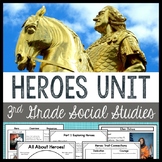 Heroes Unit | 3rd Grade Social Studies | Traits of Hero