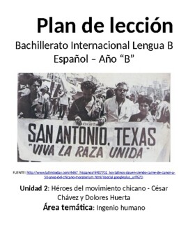 Preview of Héroes del movimiento chicano: IB advanced Spanish levels 4 & 5 unit plans