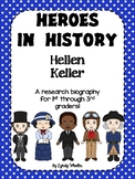 Heroes in History - Helen Keller