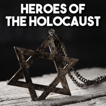 Preview of Heroes of the Holocaust Article and Mini-Research Project