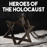 Heroes of the Holocaust Article and Mini-Research Project