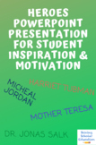 Heroes PowerPoint Presentation for Student Inspiration & M
