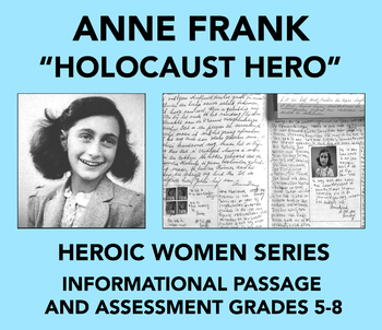 Preview of Heroic Women: Anne Frank (Reading Comprehension Passage and Assessment)