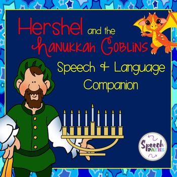 Preview of Hershel & the Hanukkah Goblins: Speech & Language Therapy Companion