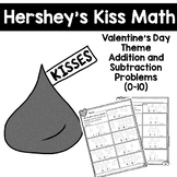 Hershey's Kiss Addition and Subtraction (0-10)