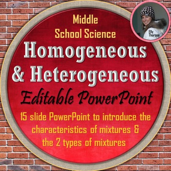 Preview of Heterogeneous and Homogeneous Mixtures Editable PowerPoint