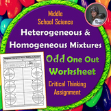 Heterogeneous and Homogeneous Mixtures Odd One Out Worksheet