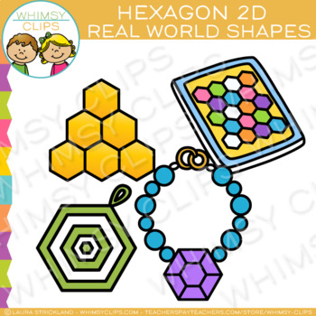 Hexagon Real Life Objects 2d Shapes Clip Art By Whimsy Clips Tpt