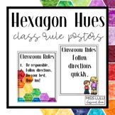 Hexagon Hues Classroom Rule Posters {Editable}