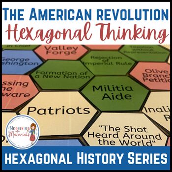 Preview of Hexagonal History Series: The American Revolution Hexagonal Thinking Activity