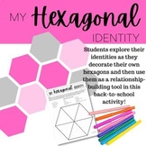 Hexagonal Identity: Back To School First Day Relationship 