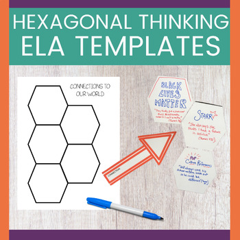 Preview of Hexagonal Thinking: Blank Templates for ELA
