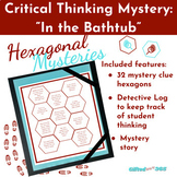 Hexagonal Thinking & Mystery Reading Activity - Critical T