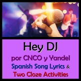 Hey DJ Song Lyrics & Activities in Spanish - CNCO & Yandel