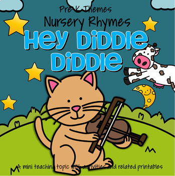 Preview of Hey Diddle Diddle Unit Literacy and Math Centers Activities and Printables
