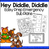 Hey Diddle, Diddle Emergency Sub Plans and Activities