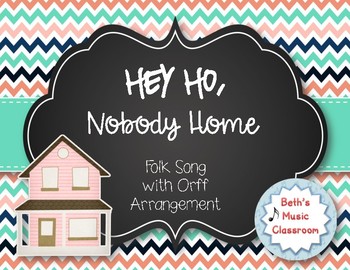 Preview of Hey Ho, Nobody Home - Folk Song with Orff Arrangement