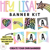 Hey Lisa! Bright & Happy Banners | Editable | *NEW