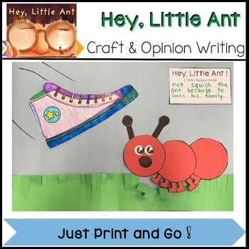 Preview of Hey, Little Ant ~ Craft and Opinion Writing Resource ~