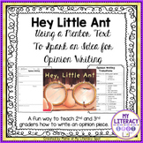 Hey Little Ant ~ Opinion Writing