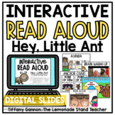 Hey, Little Ant Point of View Digital Read Aloud Google Slides TM