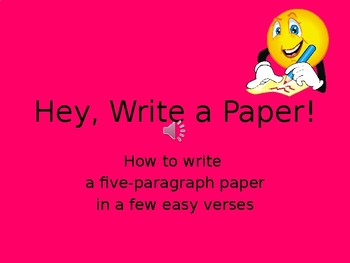 Preview of Hey Write a Paper!  (How to Write a 5 Paragraph Essay Song) Full Demo