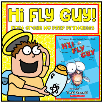 Preview of Hi! Fly Guy First Grade NO PREP Supplemental Printables