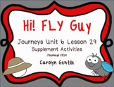 Hi! Fly Guy Journeys Unit 6 Lesson 29 2014  1sr gr.version