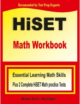Preview of HiSET Math Workbook: Essential Learning Math Skills Plus Two Complete Tests