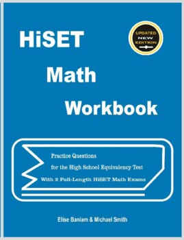 Preview of HiSET Math Workbook: Practice Questions for the High School Equivalency Test