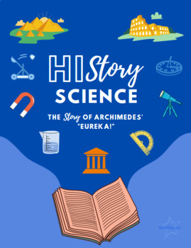 Preview of HiStory Science - The Story of Archimedes "Eureka!"