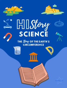 Preview of HiStory Science - The Story of the Circumference of the Earth