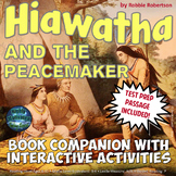Hiawatha and the Peacemaker Book Companion with Interactiv