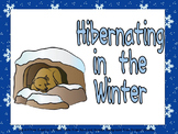 Hibernating Animals Shared Reading for Kindergarten- Winte