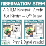 Hibernating Research & STEM Project K-5 Bundle | {Digital 