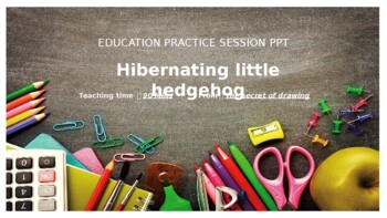 Preview of Hibernating little hedgehog (Creative painting PPT courseware)