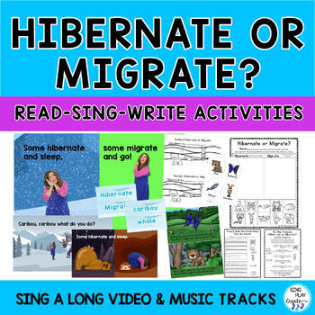 Preview of Hibernation Migration Activities Writing, Reading, Movement Song: Preschool-K