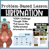 Hibernation PBL: Problem-Based | STEM Challenge | Science 