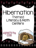 Hibernation themed literacy & math centers Aligned to the CCSS