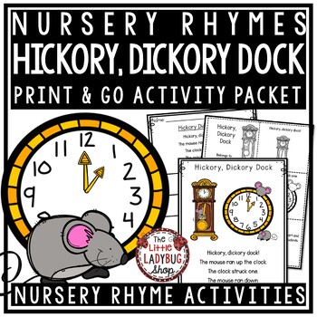 Preview of Hickory Dickory Dock Nursery Rhyme Activities for Kindergarten, Pre-School
