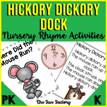 Preview of Hickory Dickory Dock Nursery Rhyme Activities - Lesson Plans and Center