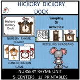 Hickory Dickory Dock Nursery Rhyme Literacy Centers for Em