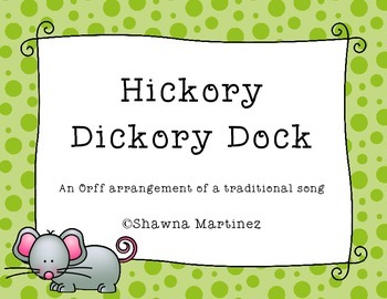 Preview of Hickory Dickory Dock - an Orff arrangement with a focus on ostinato
