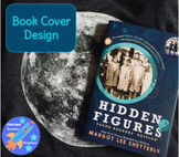 Hidden Figures Book Cover Design and Rubric