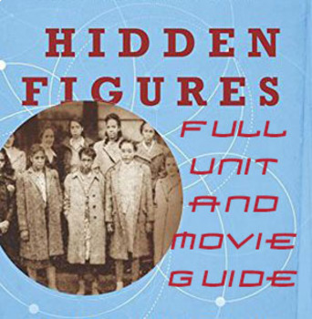 Preview of Hidden Figures Full Book Unit and Movie Guide