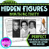 Hidden Figures: Math Activity (Perfect for Black History Month)