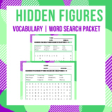 Hidden Figures Vocabulary Word Search and Crossword Puzzle Packet