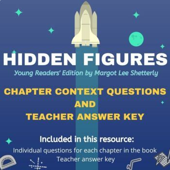 Preview of Hidden Figures (Young Readers' Edition) Chapter Questions & Answer Key