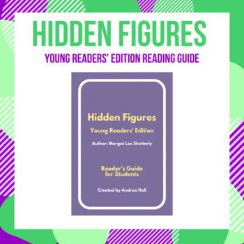 Preview of Hidden Figures Young Readers' Edition Reading Guide